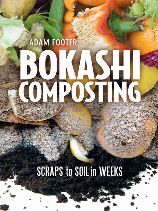 Title details for Bokashi Composting by Adam Footer - Available